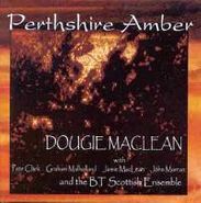 Dougie MacLean, Perthshire Amber (CD)