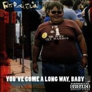 Fatboy Slim, You've Come A Long Way, Baby (CD)