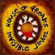 House Of Freaks, Invisible Jewel (CD)