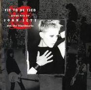 Joan Jett & The Blackhearts, Fit to Be Tied: Great Hits by Joan Jett and the Blackhearts (CD)