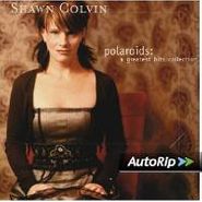 Shawn Colvin, Polaroids: A Greatest Hits Collection (CD)