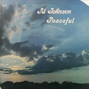 Al Johnson, Peaceful (LP)