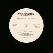 Alicia Myers, Is It Really Real / I Fooled You This Time [White Label Promo] (12")