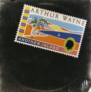 Arthur Wayne, Another Island (LP)