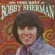 Bobby Sherman, The Very Best of Bobby Sherman (CD)