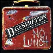 D Generation, No Lunch (CD)