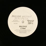 D Train, Walk On By [White Label Promo] (12")