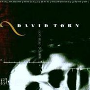 David Torn, Tripping Over God (CD)