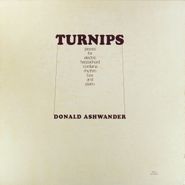 Donald Ashwander, Turnips (LP)