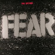 Fear, The Record [180 Gram Vinyl] (LP)