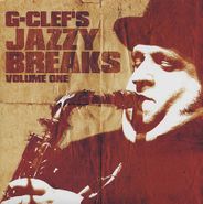 G-Clef Da Mad Komposa, G-Clef's Jazzy Breaks Volume One (LP)
