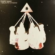 Gary War, Galactic Citizens (LP)