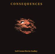 Godley & Creme, Consequences (CD)