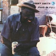 Jimmy Smith, Paid In Full (LP)