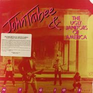 John Trubee, The Ugly Janitors of America (LP)