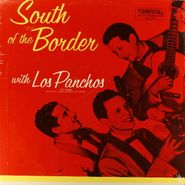 Los Panchos, South of the Border With Los Panchos (LP)