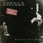 Lowen & Navarro, Walking On A Wire (LP)