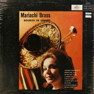 The Mariachi Brass, Boleros De Siempre (LP)