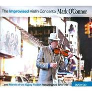 Mark O'Connor, Improvised Violin Concerto [DVD+CD] (CD)