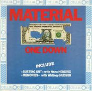 Material, One Down (CD)