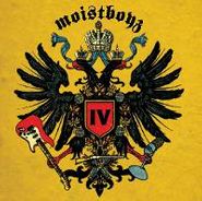 Moistboyz, Moistboyz IV (CD)