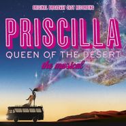 Cast Recording [Stage], Priscilla Queen Of The Desert: The Musical [Original Broadway Cast] [OST] (CD)