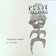 Pussy Galore, Sugarshit Sharp [EP] (12")