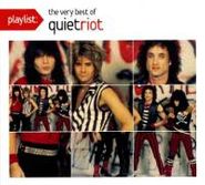 Quiet Riot, Playlist: The Very Best Of Quiet Riot (CD)