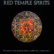 Red Temple Spirits, "If Tomorrow I Were Leaving For Lhasa, I Wouldn't Stay A Minute More..." [Import] (CD)