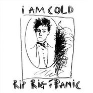 Rip Rig + Panic, I Am Cold [Expanded Edition] (CD)