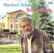 Richard Wagner, Manfred Schenk Singt Richard Wagner [Import] (CD)
