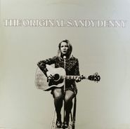 Sandy Denny, The Original Sandy Denny (LP)