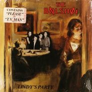 The Bolshoi, Lindy's Party (LP)