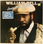 William Bell, Coming Back For More (LP)