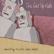 The Get Up Kids, Something to Write Home About (LP)