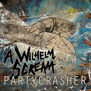 A Wilhelm Scream, Partycrasher (CD)