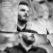 Dustin Kensrue, Carry The Fire (CD)
