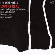 Ulf Wakenius, Love Is Real (CD)