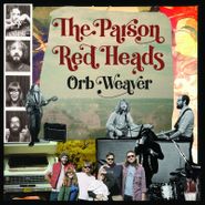 The Parson Red Heads, Orb Weaver (CD)