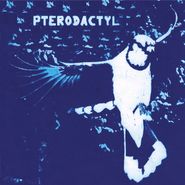 Pterodactyl, Pterodactyl (CD)