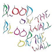 Blood On The Wall, Awesomer (LP)
