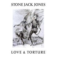 Stone Jack Jones, Love & Torture (LP)
