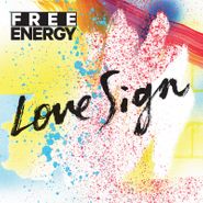 Free Energy, Love Sign (CD)