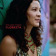 Mia Doi Todd, Floresta (CD)