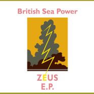 British Sea Power, Zeus EP (12")