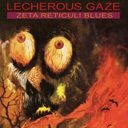Lecherous Gaze, Zeta Reticuli Blues (CD)