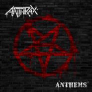 Anthrax, Anthems (CD)