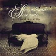 Secondhand Serenade, A Twist In My Story (CD)