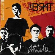 The Brat, Attitudes (CD)
