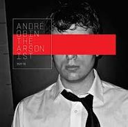 Andre Obin, Arsonist (CD)